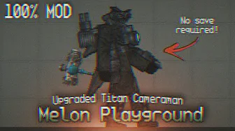 New Titan Cameraman UPGRADED 1